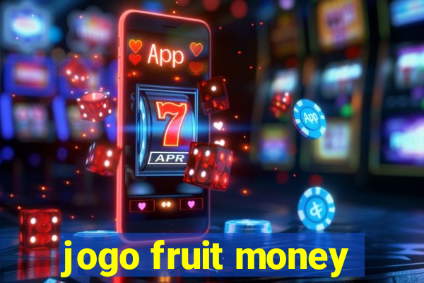 jogo fruit money